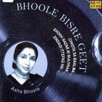 Bhoole Bisre Geet - Asha Bhosle - Bulo C. Rani Song Download